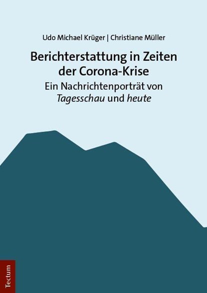 Berichterstattung in Zeiten der Corona-Krise, Udo Michael Krüger ; Christiane Müller - Gebonden - 9783828849341
