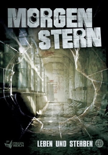 Morgenstern 01 - Leben und Sterben, Raimon Weber - Ebook - 9783829124812