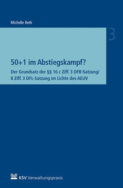 50+1 im Abstiegskampf?, Michelle Beth - Ebook - 9783829313971