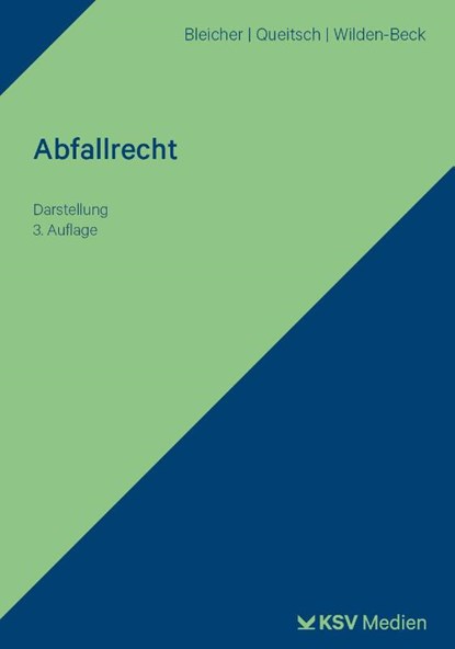 Abfallrecht, Alexander Schink ; Peter Queitsch ; Ralf Bleicher - Paperback - 9783829315678