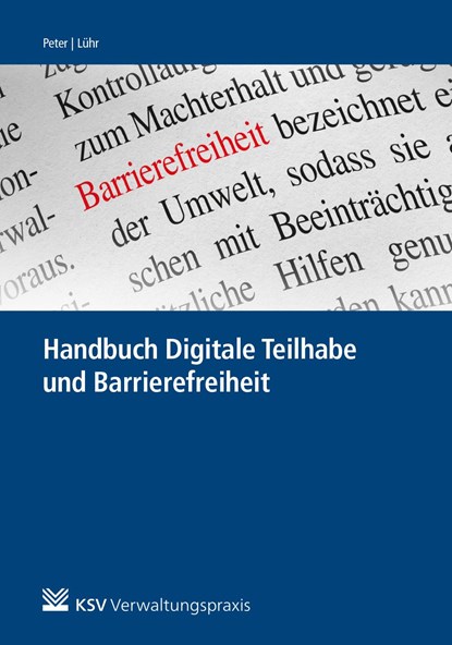 Handbuch Digitale Teilhabe und Barrierefreiheit, Ulrike Peter ;  Henning Lühr - Paperback - 9783829316620