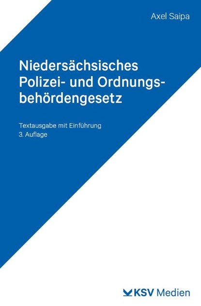 Niedersächsisches Polizei- und Ordnungsbehördengesetz (NPOG), Axel Saipa - Paperback - 9783829316743