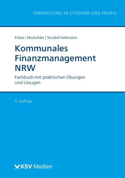Kommunales Finanzmanagement NRW, Christian Fritze ; Klaus Mutschler ; Christoph Stockel-Veltmann - Paperback - 9783829318136