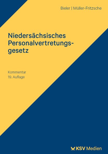 Niedersächsisches Personalvertretungsgesetz (NPersVG), Frank Bieler ;  Erich Müller-Fritzsche - Paperback - 9783829318396