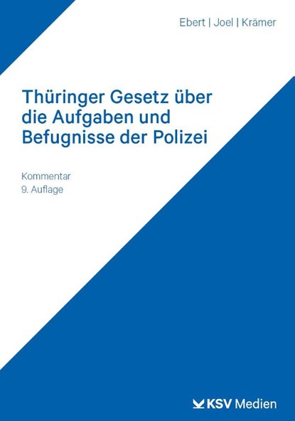 Thüringer Gesetz über die Aufgaben und Befugnisse der Polizei, Frank Ebert ; Heiko Joel ; Katharina Krämer - Paperback - 9783829318686