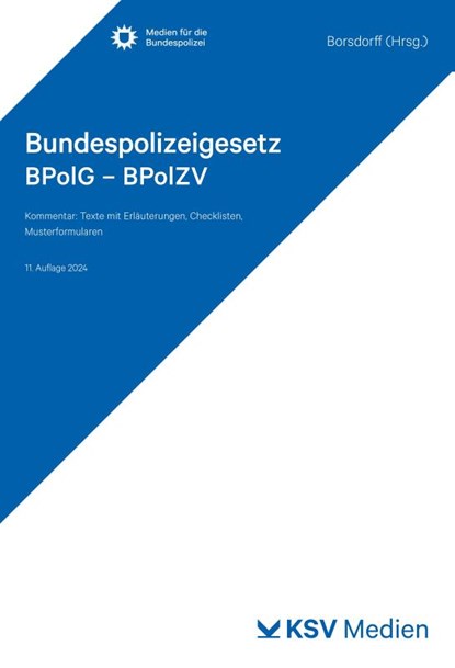 Bundespolizeigesetz BPolG - BPolZV, Anke Borsdorff - Paperback - 9783829319195