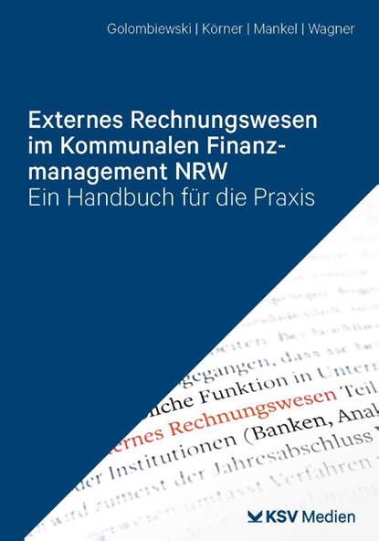 Handbuch Externes Rechnungswesen, Bettina Golombiewski ; Stephan Körner ; Birte Mankel ; Nadine Wagner - Gebonden - 9783829319270
