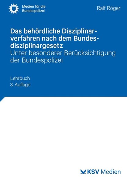 Das behördliche Disziplinarverfahren nach dem Bundesdisziplinargesetz, Ralf Röger - Paperback - 9783829319522