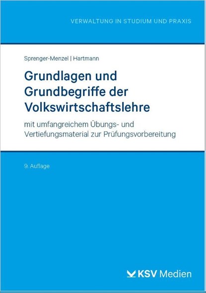 Grundlagen und Grundbegriffe der Volkswirtschaftslehre, Michael Thomas P. Sprenger-Menzel ; Peter Hartmann - Paperback - 9783829320559