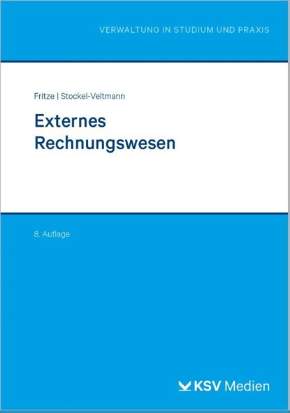 Externes Rechnungswesen, Christian Fritze ; Chritoph Stockel-Veltmann - Paperback - 9783829320580