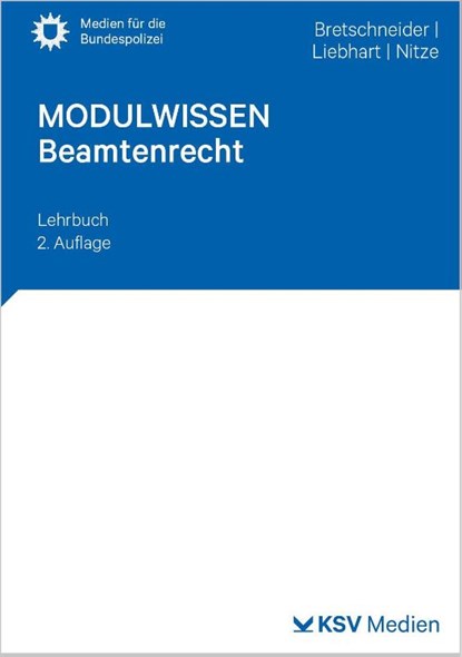 MODULWISSEN Beamtenrecht, Harald Bretschneider ; Jürgen Liebhart ; Konstantin Nitze - Paperback - 9783829320832