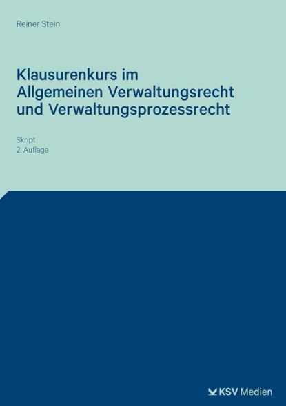 Klausurenkurs im Allgemeinen Verwaltungsrecht und Verwaltungsprozessrecht, Reiner Stein - Paperback - 9783829321327