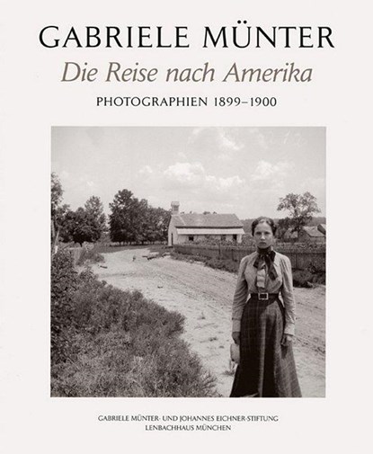 Die Reise nach Amerika, Gabriele Münter - Paperback - 9783829602785