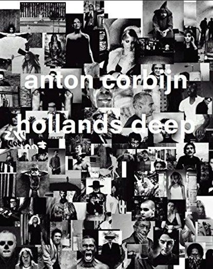 Anton Corbijn: Hollands Deep, Franz-W. Kaiser ; Felix Hoffman - Paperback - 9783829606837