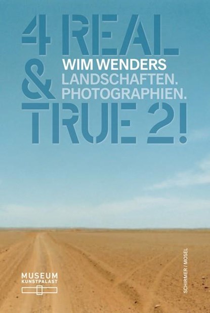 4 Real & True 2!, Wim Wenders ; Beat Wismer - Paperback - 9783829606967