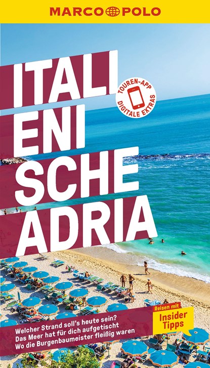 MARCO POLO Reiseführer Italienische Adria, Annette Krus-Bonazza ;  Bettina Dürr ;  Kirstin Hausen - Paperback - 9783829719070