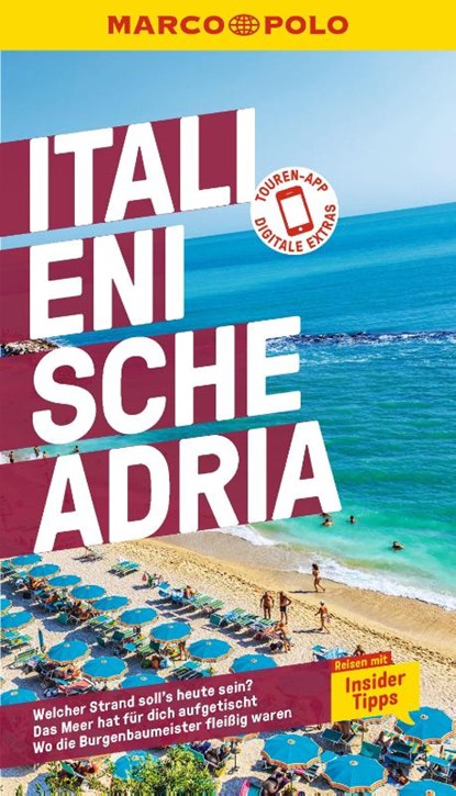 MARCO POLO Reiseführer Italienische Adria, Annette Krus-Bonazza ; Bettina Dürr ; Kirstin Hausen - Paperback - 9783829719070