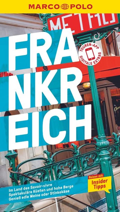 MARCO POLO Reiseführer Frankreich, Hilke Maunder ; Barbara Markert - Paperback - 9783829719872