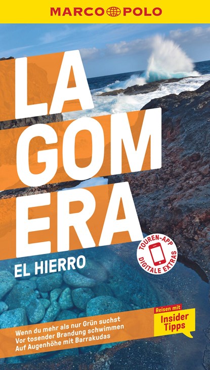 MARCO POLO Reiseführer La Gomera, El Hierro, Izabella Gawin ;  Michael Leibl - Paperback - 9783829724289