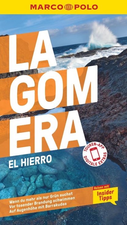MARCO POLO Reiseführer La Gomera, El Hierro, Izabella Gawin ; Michael Leibl - Paperback - 9783829724289