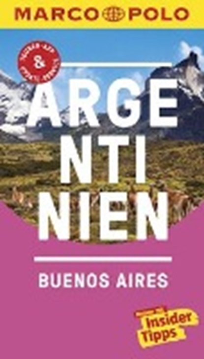 MARCO POLO Reiseführer Argentinien, Buenos Aires, SCHILLAT,  Monika - Paperback - 9783829727068