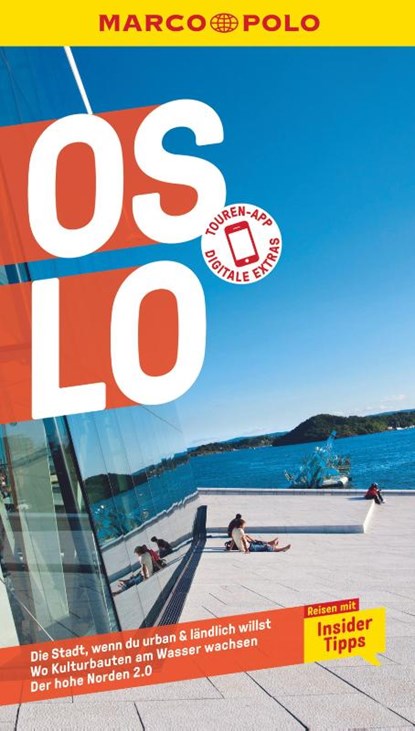 MARCO POLO Reiseführer Oslo, Julia Fellinger ; Thomas Hug ; Jens-Uwe Kumpch - Paperback - 9783829729932