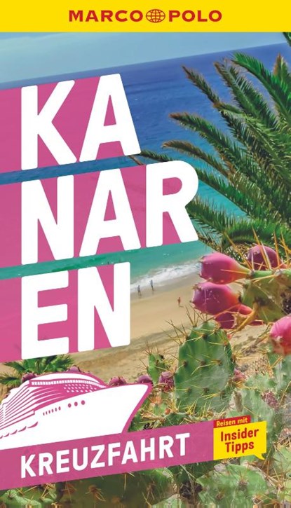 MARCO POLO Reiseführer Kreuzfahrt Kanaren, Marco Polo Verlag - Paperback - 9783829731249