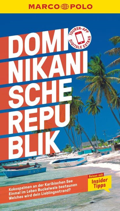 MARCO POLO Reiseführer Dominikanische Republik, Gesine Froese - Paperback - 9783829731409