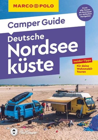 MARCO POLO Camper Guide Deutsche Nordseeküste, Mirko Kaupat - Paperback - 9783829731805