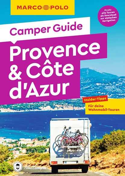 MARCO POLO Camper Guide Provence & Côte d`Azur, Carina Hofmeister - Paperback - 9783829731812