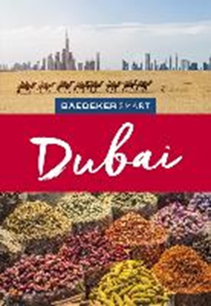 Baedeker SMART Reiseführer Dubai, MÜLLER-WÖBCKE,  Birgit - Paperback - 9783829733816