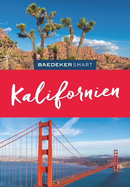 Baedeker SMART Reiseführer Kalifornien, Axel Pinck - Paperback - 9783829733939