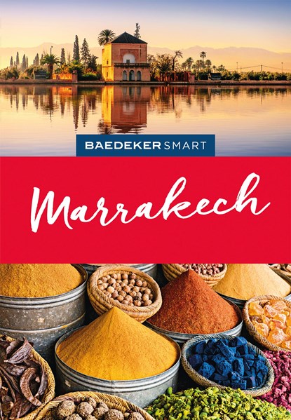 Baedeker SMART Reiseführer Marrakech, Muriel Brunswig - Paperback - 9783829734066