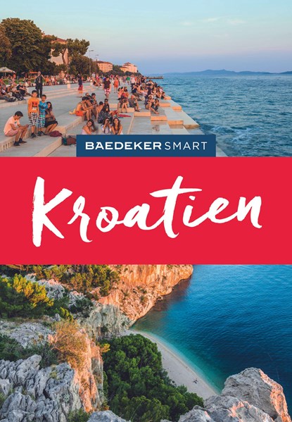 Baedeker SMART Reiseführer Kroatien, Daniela Schetar-Köthe - Paperback - 9783829734387