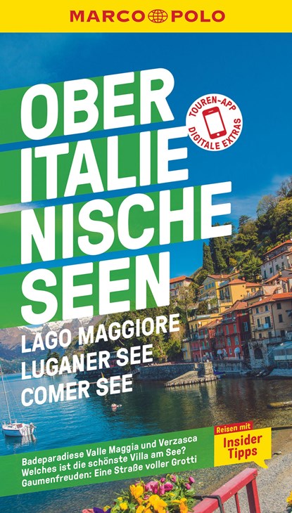 MARCO POLO Reiseführer Oberitalienische Seen, Lago Maggiore, Luganer See, Comer See, Stefanie Claus ;  Jürg Steiner - Paperback - 9783829734851