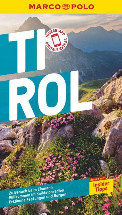 MARCO POLO Reiseführer Tirol, Christina Schwienbacher ; Andreas Lexer ; Uwe Schwinghammer - Paperback - 9783829735933