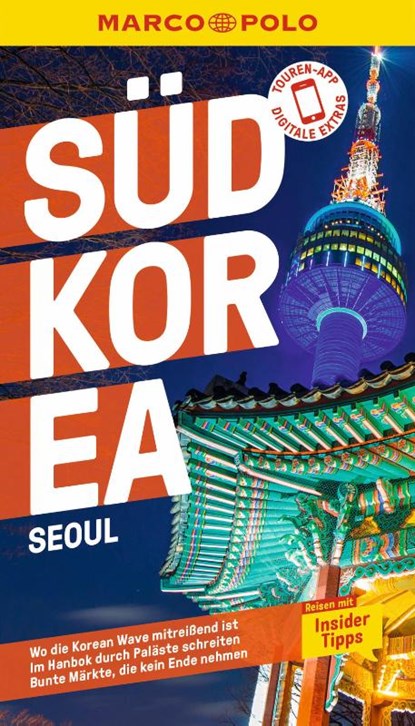 MARCO POLO Reiseführer Südkorea, Seoul, Françoise Hauser - Paperback - 9783829736916