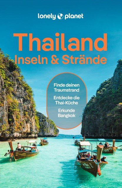 LONELY PLANET Reiseführer Thailand Inseln & Strände, David Eimer ; Choltanutkun Tun-Atiruj ; Amy Bensema - Paperback - 9783829748476