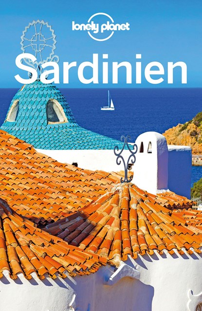 LONELY PLANET Reiseführer Sardinien, Alexis Averbuck ;  Gregor Clark ;  Duncan Garwood - Paperback - 9783829748629