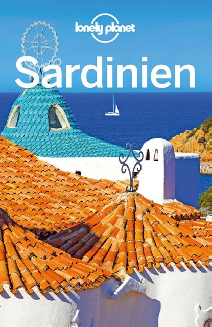 LONELY PLANET Reiseführer Sardinien, Alexis Averbuck ; Gregor Clark ; Duncan Garwood - Paperback - 9783829748629