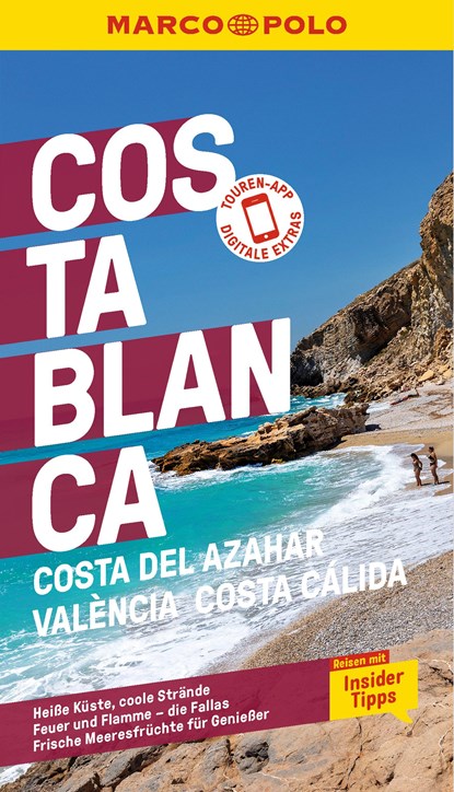 MARCO POLO Reiseführer Costa Blanca, Costa del Azahar, València, Costa Cálida, Andreas Drouve ;  Fabian von Poser - Paperback - 9783829749336
