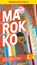 MARCO POLO Reiseführer Marokko, Muriel Brunswig - Paperback - 9783829750349