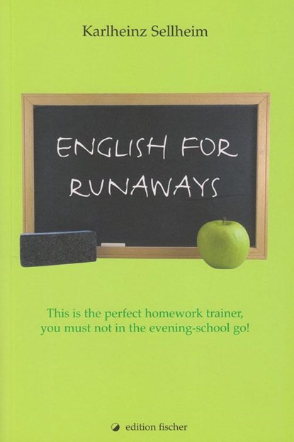 English for runaways, Karlheinz Sellheim - Paperback - 9783830103066