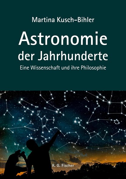 Astronomie der Jahrhunderte, Martina Kusch-Bihler - Paperback - 9783830118503