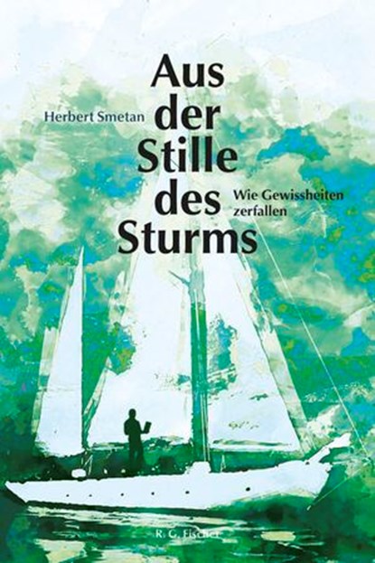 Aus der Stille des Sturms, Herbert Smetan - Ebook - 9783830120100