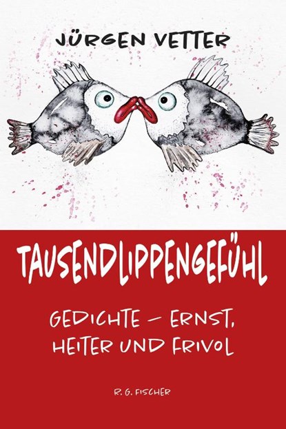 Tausendlippengefühl, Jürgen Vetter - Paperback - 9783830193746