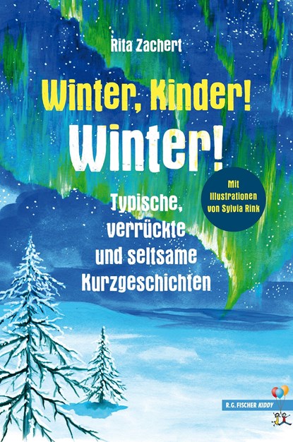 Winter, Kinder! Winter!, Rita Zachert - Paperback - 9783830194897