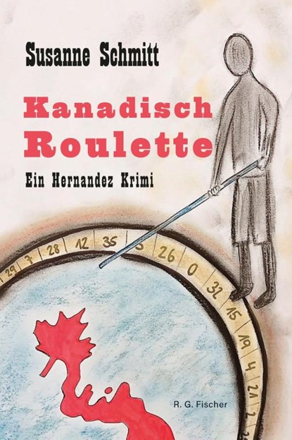 Kanadisch Roulette, Susanne Schmitt - Paperback - 9783830194927