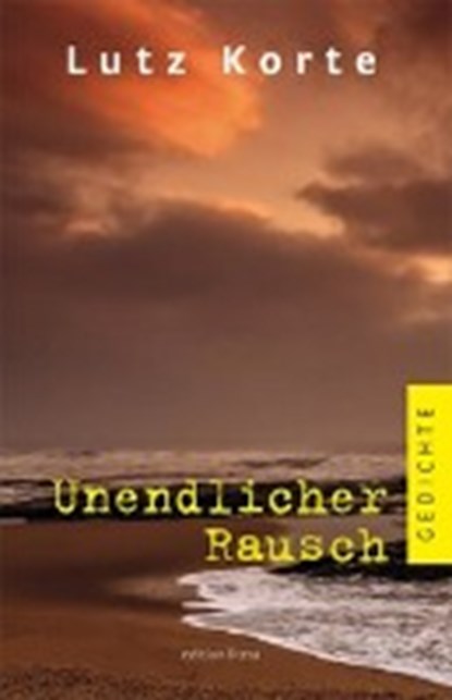 Unendlicher Rausch, KORTE,  Lutz - Paperback - 9783830196921
