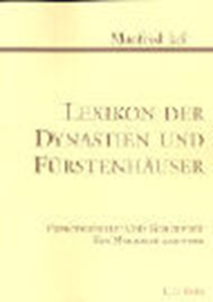 Lexikon der Dynastien und Fürstenhäuser, JAß,  Manfred - Paperback - 9783830199021